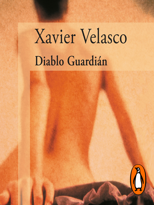 Title details for Diablo guardián by Xavier Velasco - Available